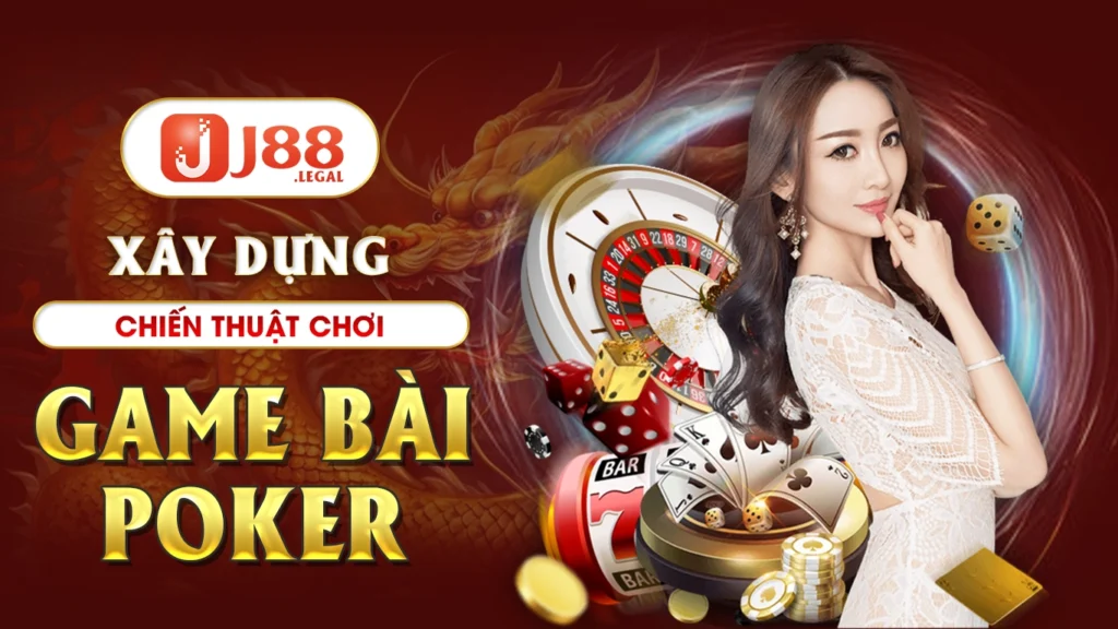 Xây dựng chiến thuật chơi game bài poker